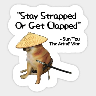 The Art Of War Meme Strapped Clapped Samurai Doge Sticker